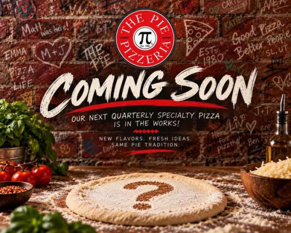 Our next Specialty Pizza is in the works! Our next Specialty Pizza is in the works!